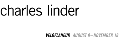 charles linder: veloflaneur